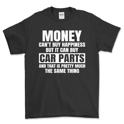 Money can't buy happiness but it can buy car parts T-Shirt , Bomuld-Beklædning-Garage Culture-Sort-S-Forside-Garage Culture Shop- garage - man cave - merchandise