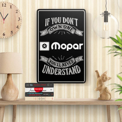 Mopar If You Dont Own One Mopar Youll Never Understand Skilte, Musemåtte, Dørmåtte , Plakat-Skilte-Mopar-Garage Culture Shop- garage - man cave - merchandise