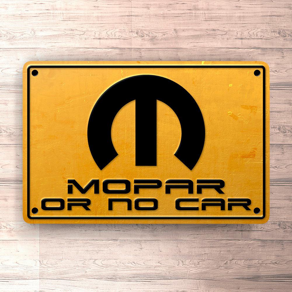 Mopar Or No Car Skilte, Musemåtte, Dørmåtte , Plakat-Skilte-Mopar-Garage Culture Shop- garage - man cave - merchandise