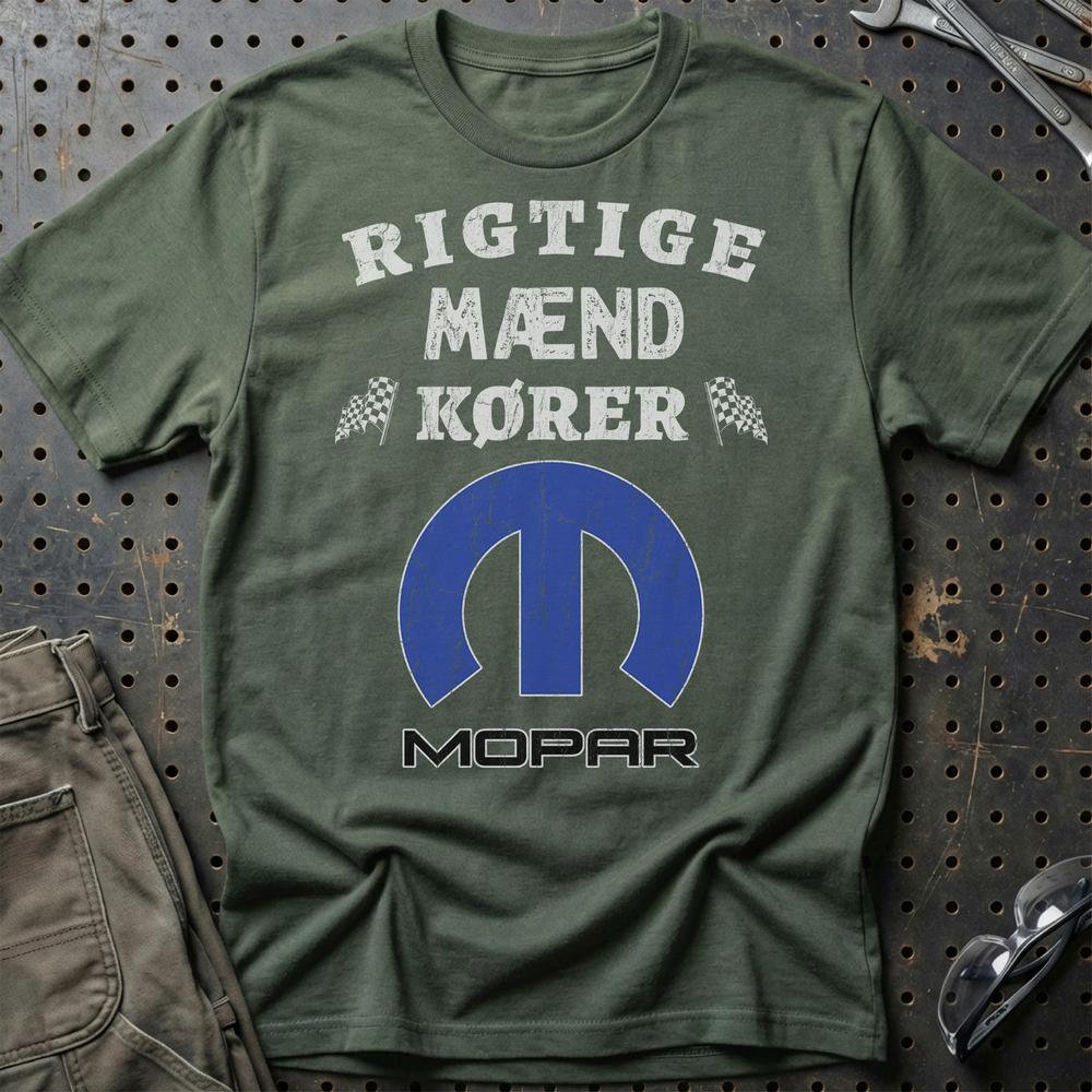 Mopar Rigtige Mænd Kører T-Shirt-Beklædning-Mopar-Grøn Militær-S-Garage Culture Shop- garage - man cave - merchandise