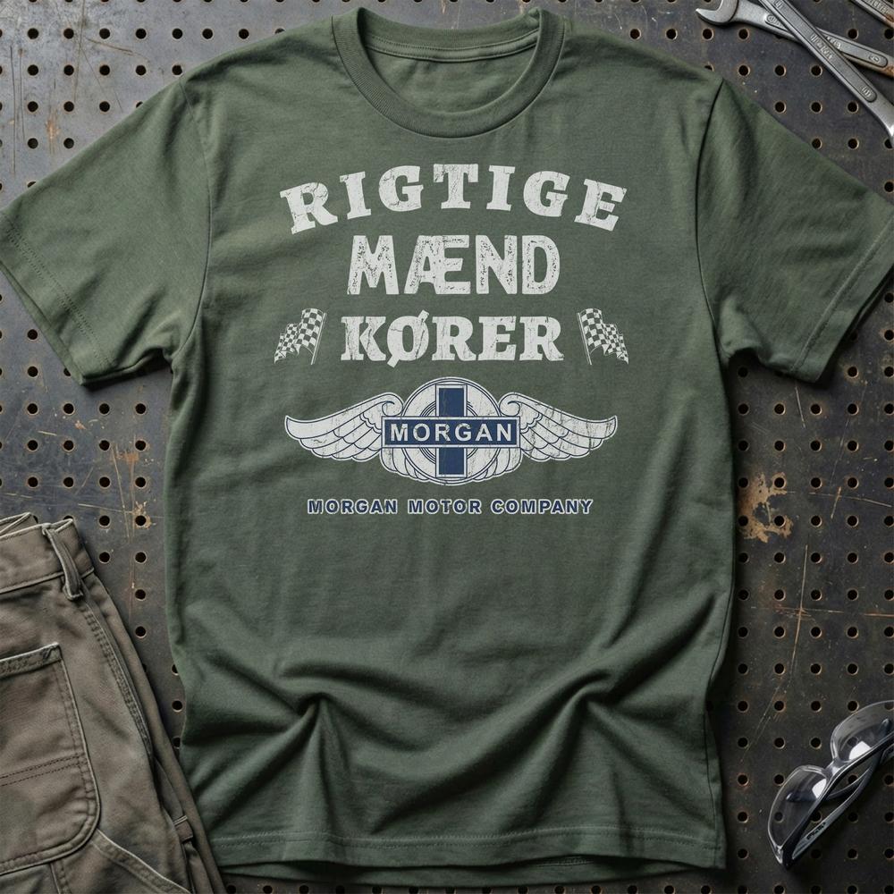 Morgan Rigtige Mænd Kører T-Shirt-Beklædning-Morgan-Grøn Militær-S-Garage Culture Shop- garage - man cave - merchandise