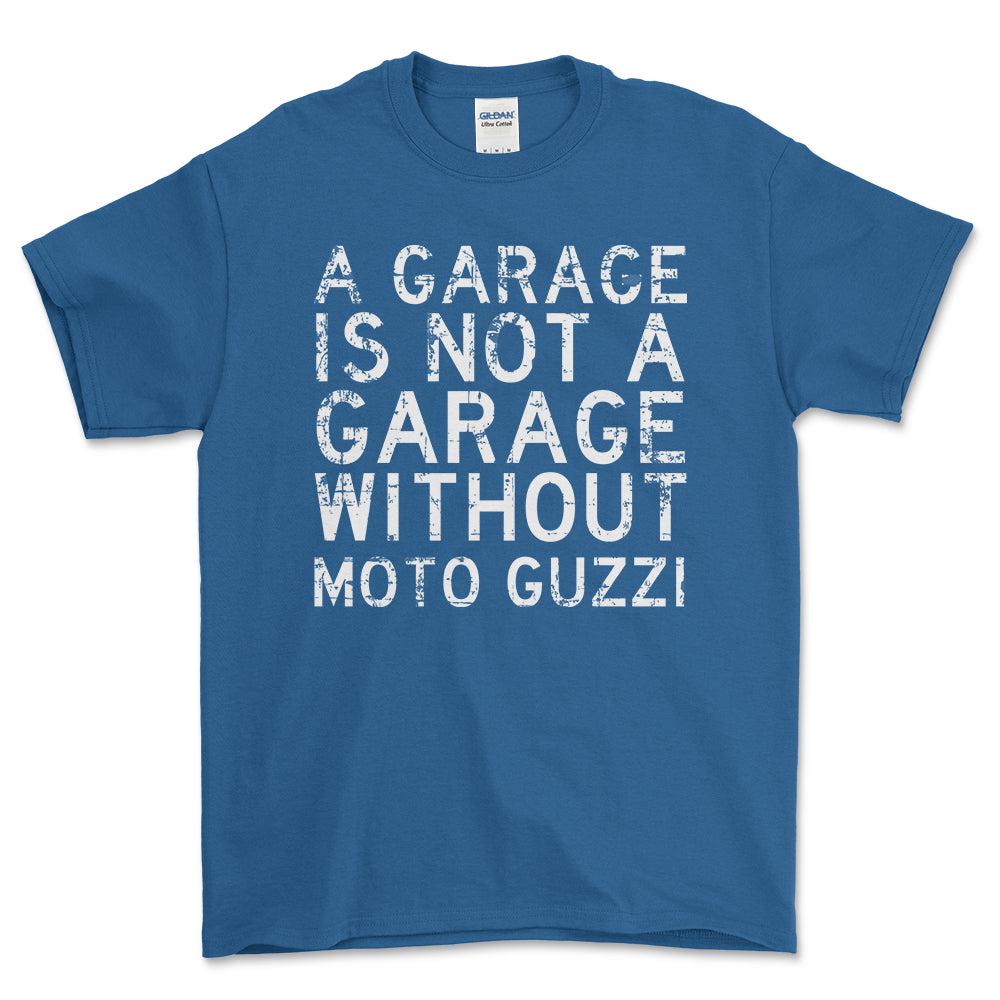 Moto Guzzi - A Garage Is Not A Garage Without Moto Guzzi - Unisex T-Shirt , Bomuld-Beklædning-Moto Guzzi-Blå Royal-S-Forside-Garage Culture Shop- garage - man cave - merchandise