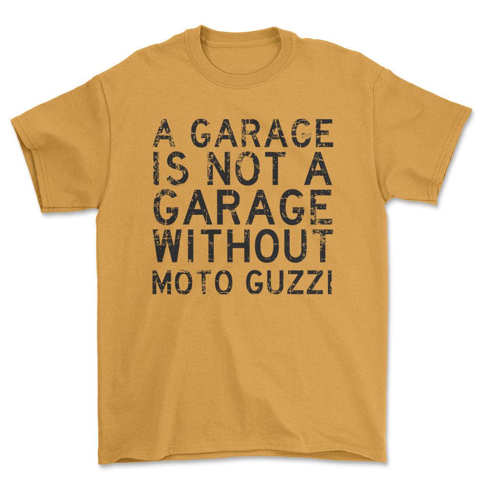 Moto Guzzi - A Garage Is Not A Garage Without Moto Guzzi - Unisex T-Shirt , Bomuld-Beklædning-Moto Guzzi-Guld-S-Forside-Garage Culture Shop- garage - man cave - merchandise