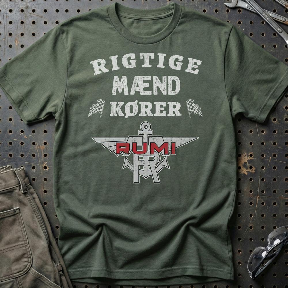 Moto Rumi Rigtige Mænd Kører T-Shirt-Beklædning-Moto Rumi-Grøn Militær-S-Garage Culture Shop- garage - man cave - merchandise