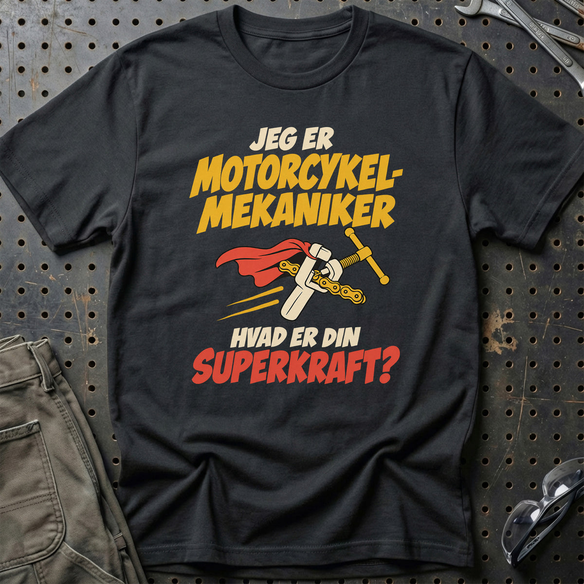 
Motorcykelmekaniker – Hvad er din superkraft? – Unisex T-Shirt – Sort