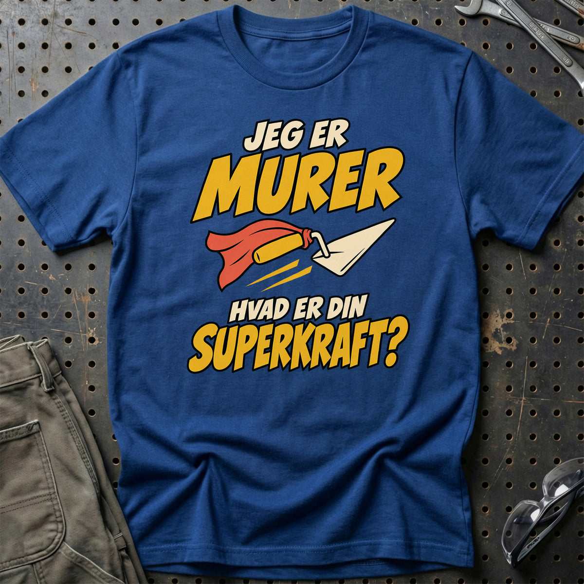 
Murer – Hvad er din superkraft? – Unisex T-Shirt – Blå Royal