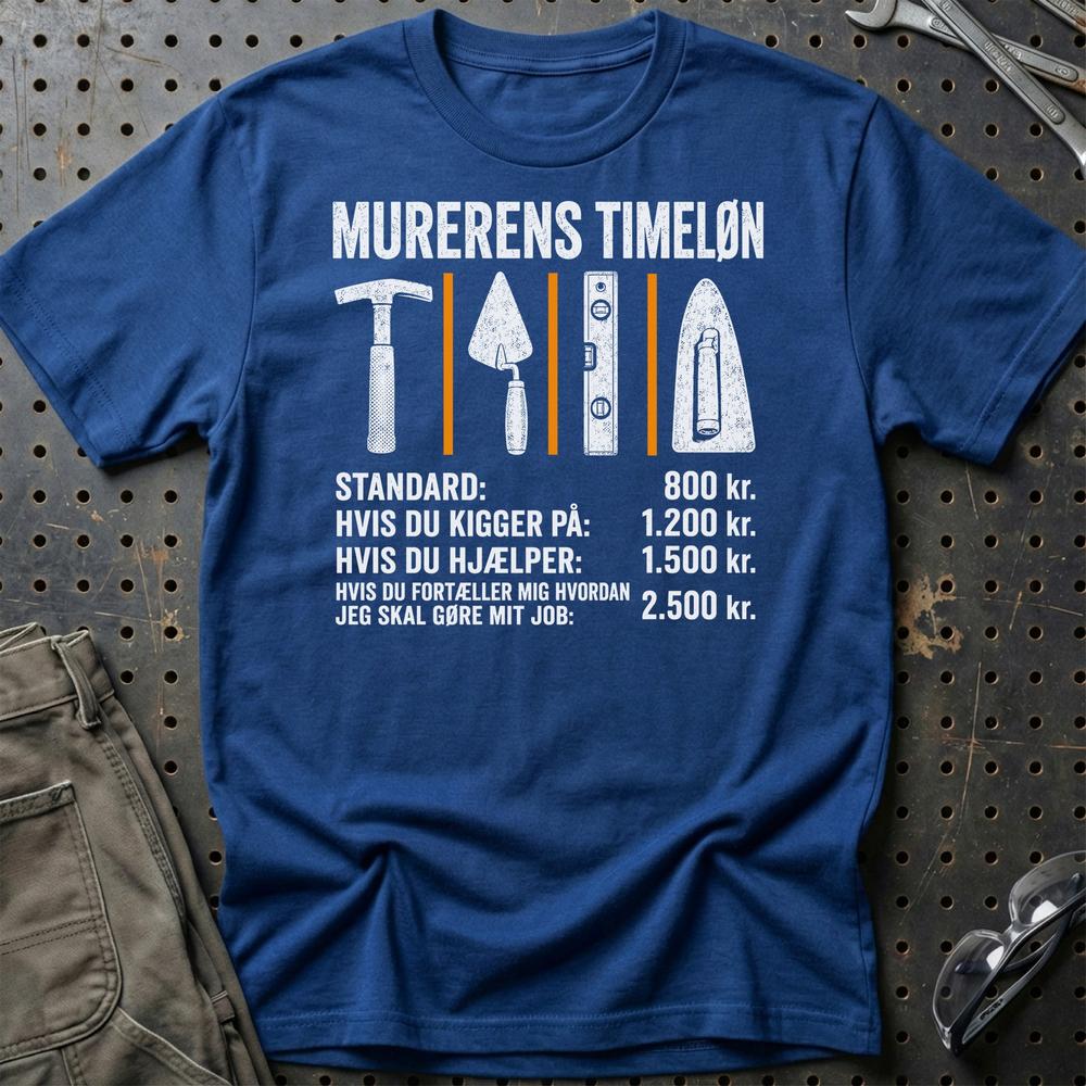 Murerens Timeløn - Unisex T-Shirt , Bomuld-Beklædning-Garage Culture-Blå Royal-S-Garage Culture Shop- garage - man cave - merchandise