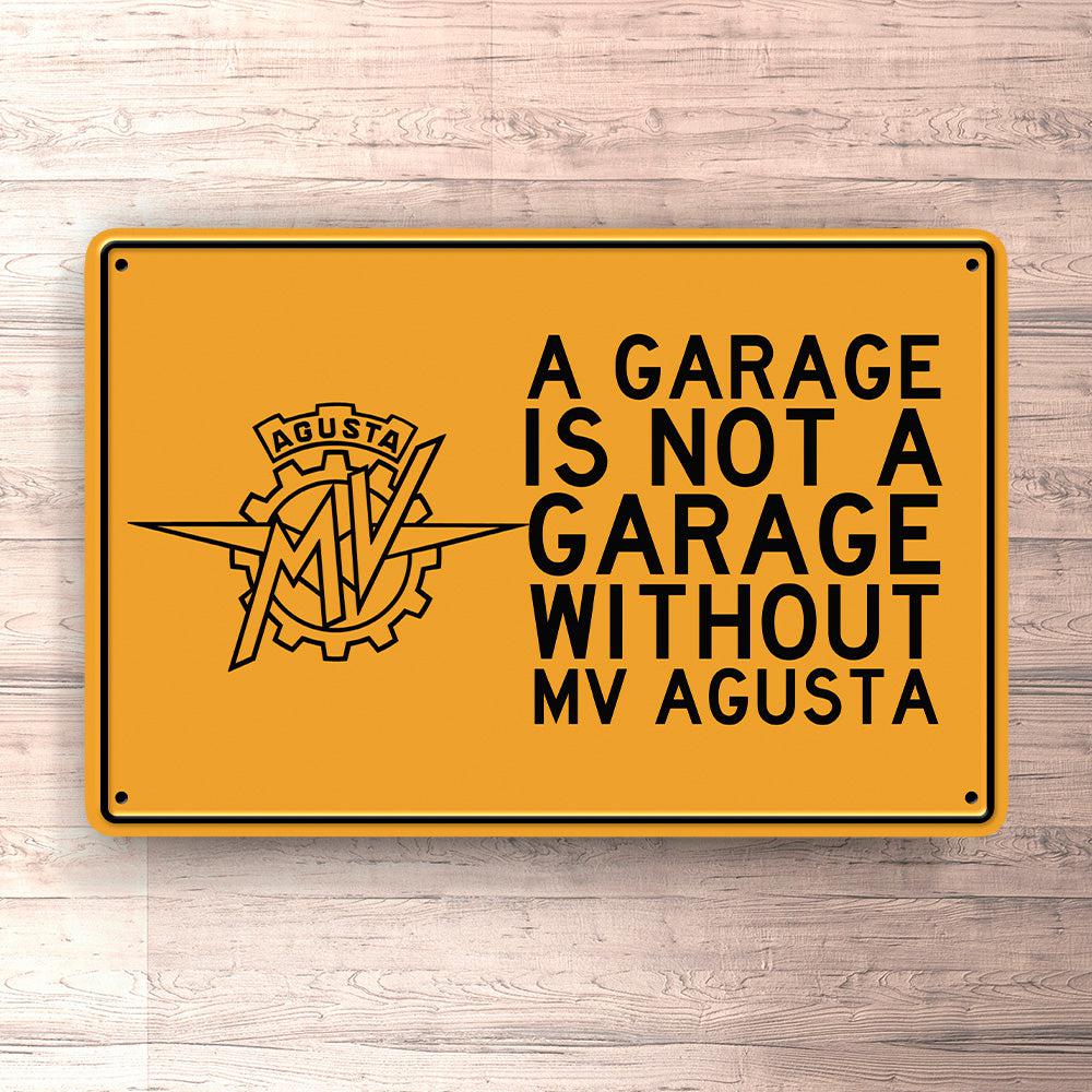 Mv Agusta A Garage Is Not A Garage Without Mv Agusta Skilte, Musemåtte, Dørmåtte , Plakat-Skilte-MV Agusta-Garage Culture Shop- garage - man cave - merchandise