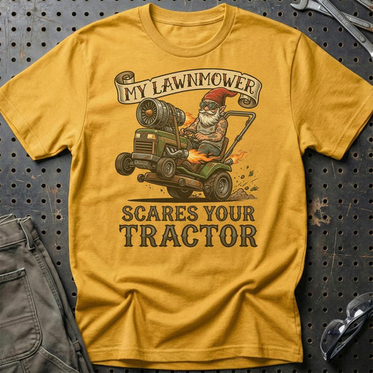 My Lawnmower Scares Your Tractor Tractor Pulling Gnome - Unisex T-Shirt , Bomuld-Beklædning-Garage Culture-Guld-S-Garage Culture Shop- garage - man cave - merchandise