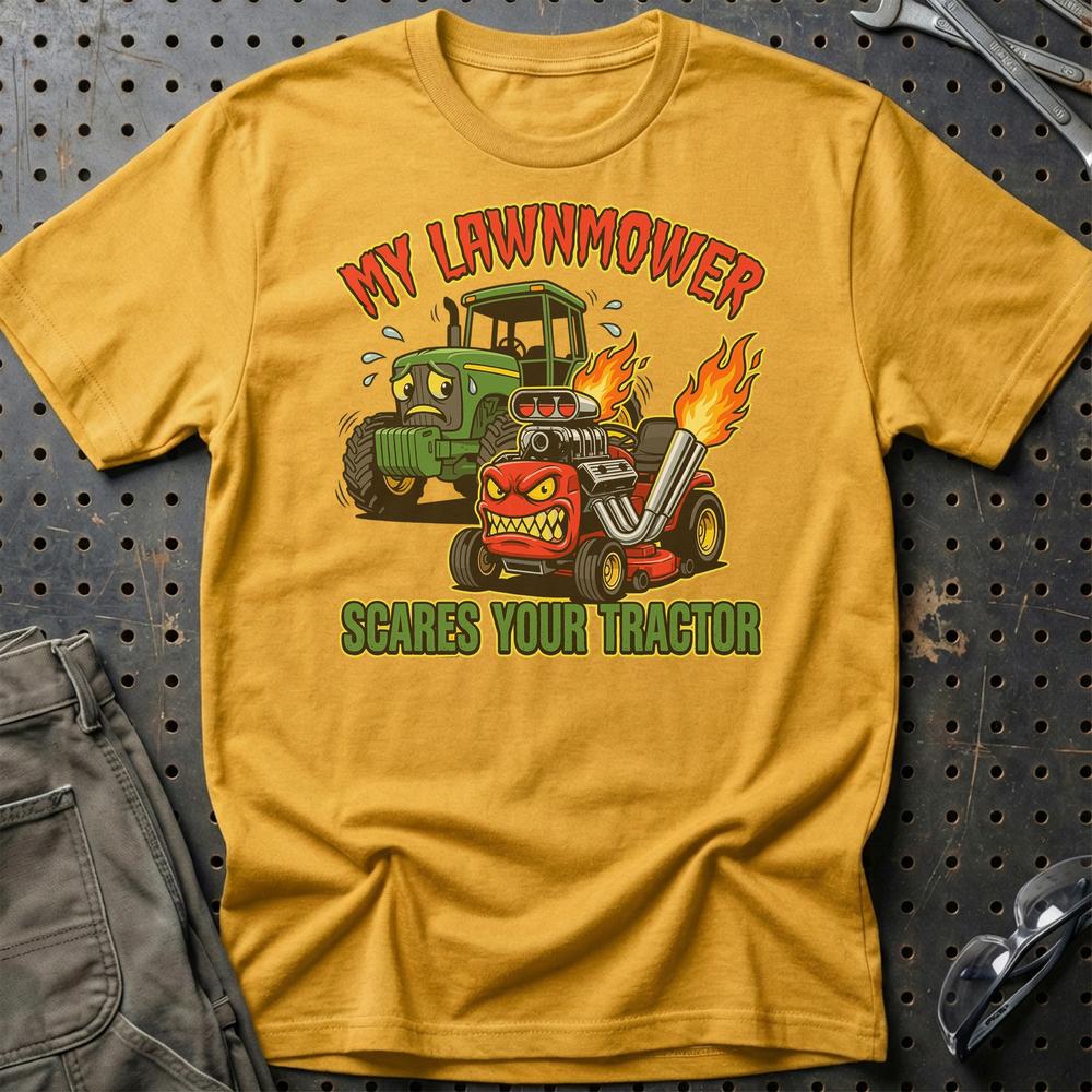 My Lawnmower Scares Your Tractor Tractor Pulling T-Shirt-Beklædning-Garage Culture-Guld-S-Garage Culture Shop- garage - man cave - merchandise