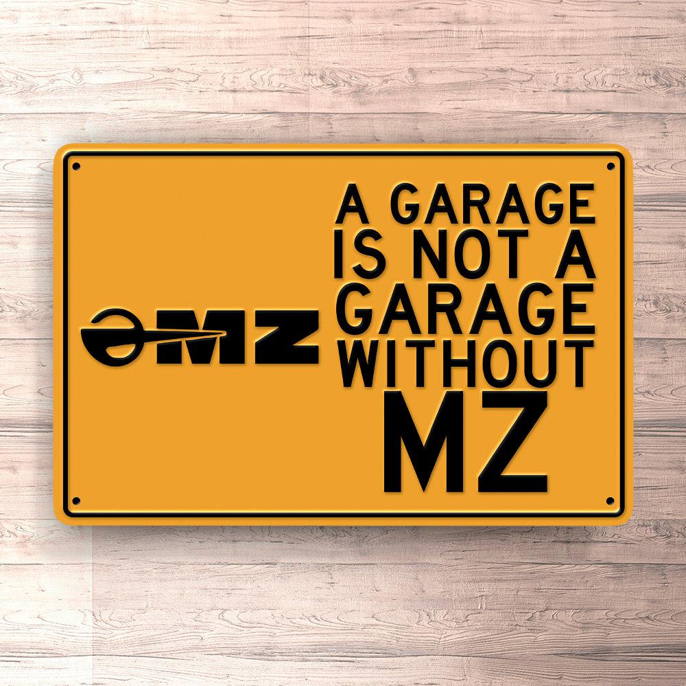 Mz A Garage Is Not A Garage Without Mz Skilte, Musemåtte, Dørmåtte , Plakat-Skilte-MZ-Garage Culture Shop- garage - man cave - merchandise