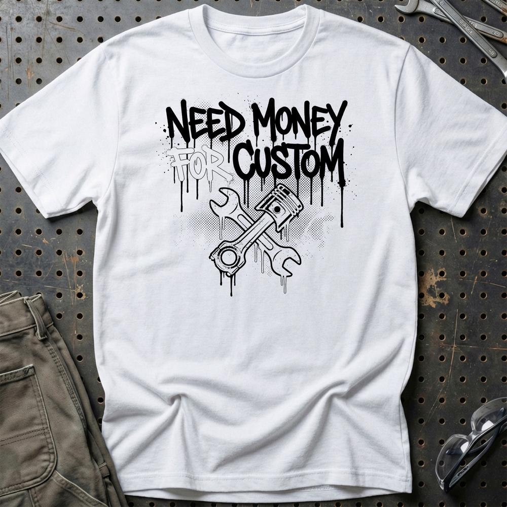 
Produktbillede af Need Money for Custom - Dansk Garage & Bilkultur T-Shirt