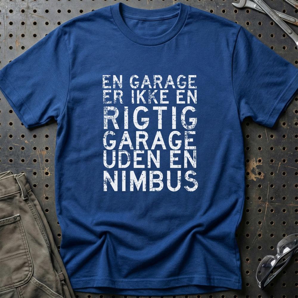 Nimbus En Garage Er Ikke En Rigtig Garage Uden En Nimbus T-Shirt-Beklædning-Nimbus-Blå Royal-S-Garage Culture Shop- garage - man cave - merchandise