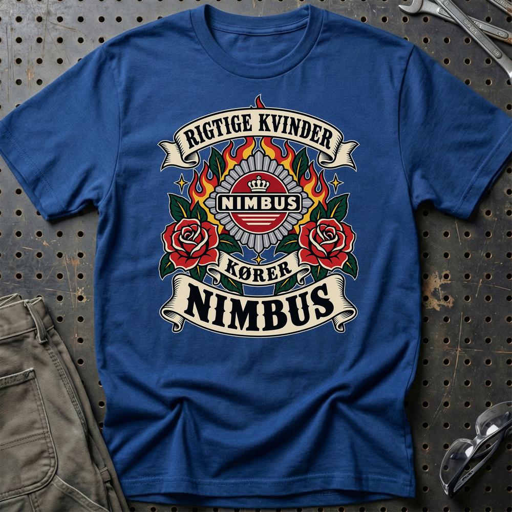 Nimbus Rigtige Kvinder Kører – Roser og Flammer T-Shirt-Beklædning-Nimbus-Blå Royal-S-Garage Culture Shop- garage - man cave - merchandise