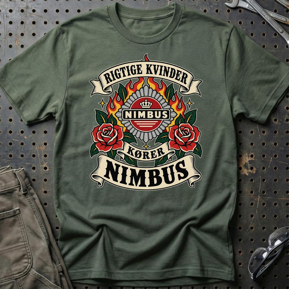 Nimbus Rigtige Kvinder Kører – Roser og Flammer T-Shirt-Beklædning-Nimbus-Grøn Militær-S-Garage Culture Shop- garage - man cave - merchandise