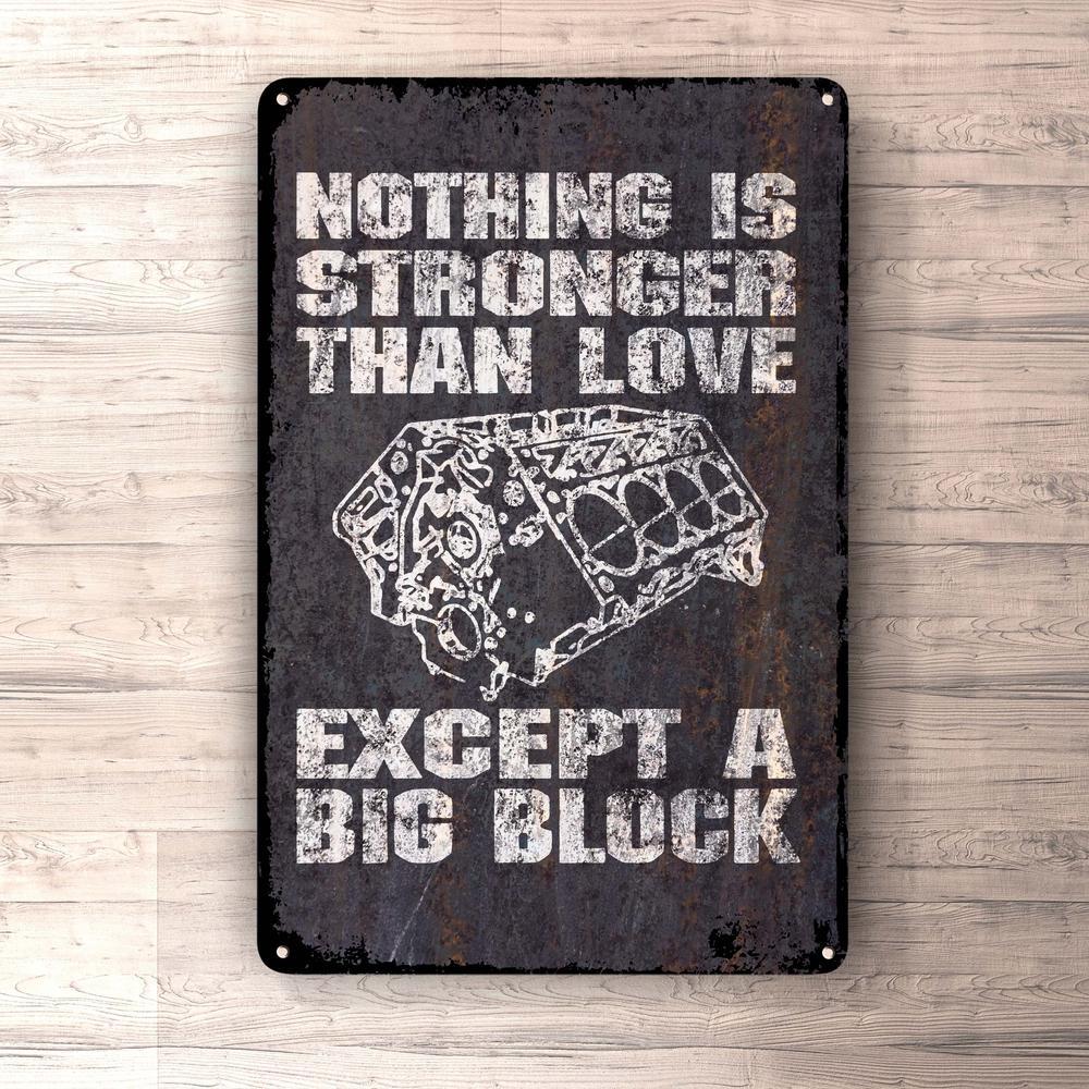 Nothing Is Stronger Than Love Exept A Big Block Skilte, Musemåtte, Dørmåtte-Skilte-Funny Garage-Garage Culture Shop- garage - man cave - merchandise