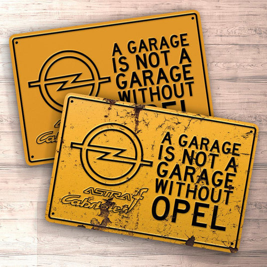 Opel A Garage Is Not A Garage Without Opel Astra F Cabrio Skilte, Musemåtte, Dørmåtte-Skilte-Opel-Garage Culture Shop- garage - man cave - merchandise