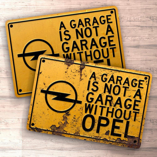 Opel A Garage Is Not A Garage Without Opel Skilte, Musemåtte, Dørmåtte-Skilte-Opel-Garage Culture Shop- garage - man cave - merchandise