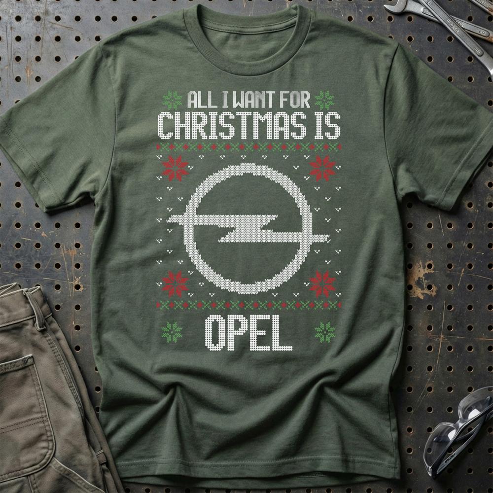 Opel - All I Want For Christmas T-Shirt-Beklædning-Opel-Grøn Militær-S-Garage Culture Shop- garage - man cave - merchandise