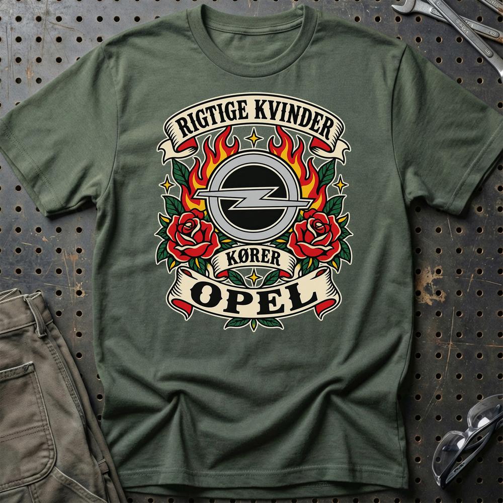 Opel Rigtige Kvinder Kører – Roser og Flammer T-Shirt-Beklædning-Opel-Grøn Militær-S-Garage Culture Shop- garage - man cave - merchandise
