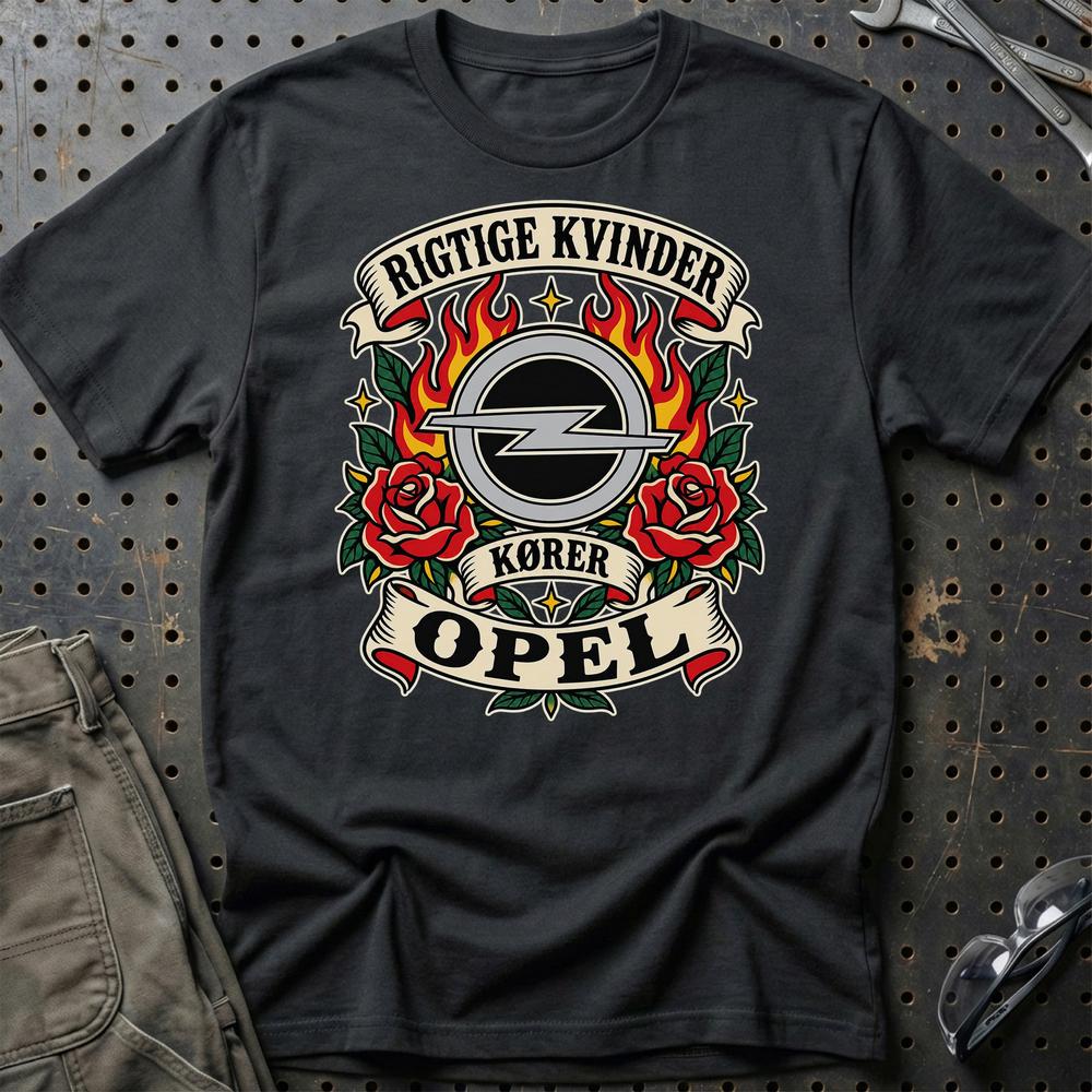 Opel Rigtige Kvinder Kører – Roser og Flammer T-Shirt-Beklædning-Opel-Sort-S-Garage Culture Shop- garage - man cave - merchandise