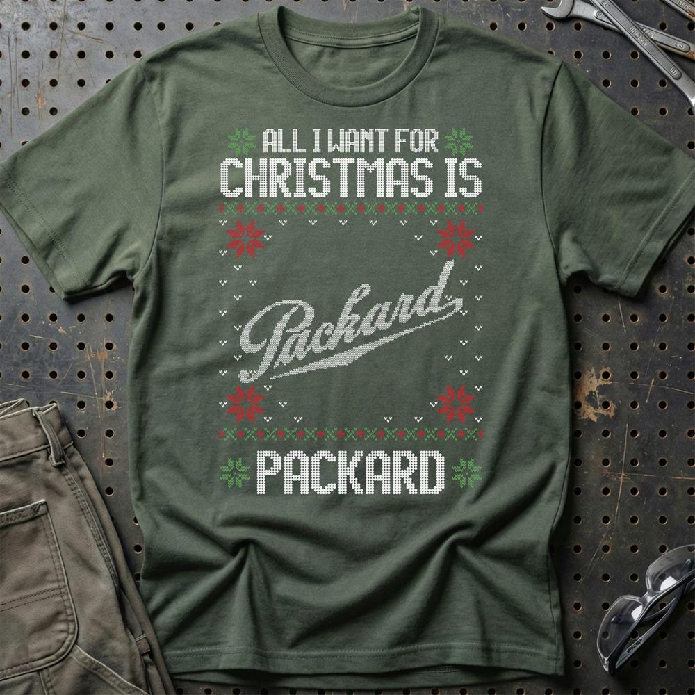 Packard - All I Want For Christmas T-Shirt-Beklædning-Packard-Grøn Militær-S-Garage Culture Shop- garage - man cave - merchandise