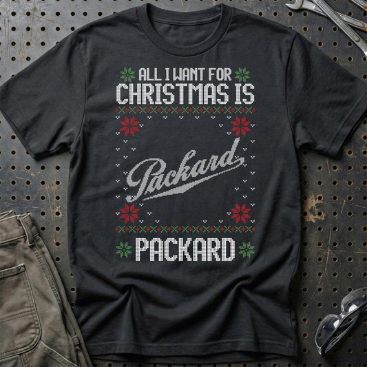 Packard - All I Want For Christmas - Unisex T-Shirt , Bomuld-Beklædning-Packard-Sort-S-Garage Culture Shop- garage - man cave - merchandise