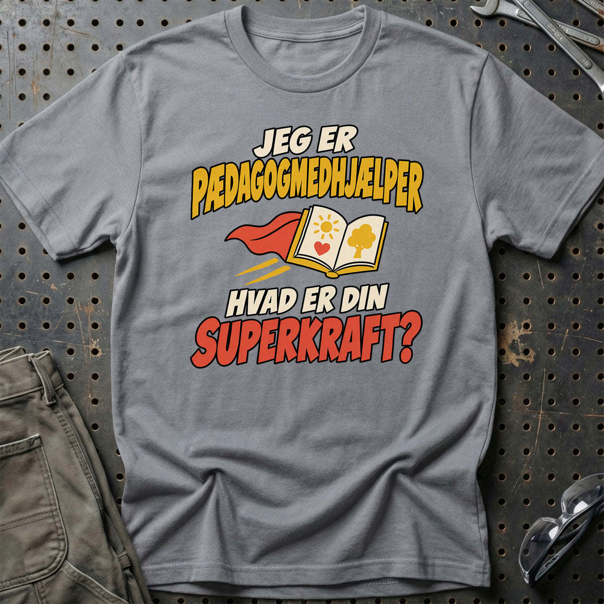 
Pædagogmedhjælper – Hvad er din superkraft? – Unisex T-Shirt – Grå Sport