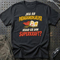 
Pædagogmedhjælper – Hvad er din superkraft? – Unisex T-Shirt – Sort