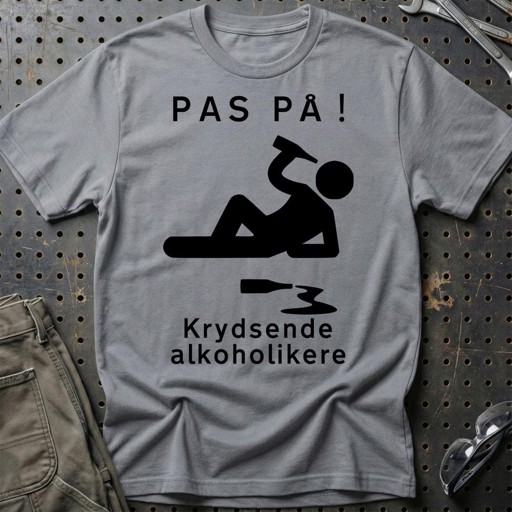 Pas På Krydsende Alkoholikere - Unisex T-Shirt , Bomuld-Beklædning-Garage Culture-Grå Sport-S-Garage Culture Shop- garage - man cave - merchandise