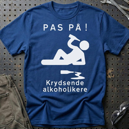 Pas På Krydsende Alkoholikere - Unisex T-Shirt , Bomuld-Beklædning-Garage Culture-Blå Royal-S-Garage Culture Shop- garage - man cave - merchandise