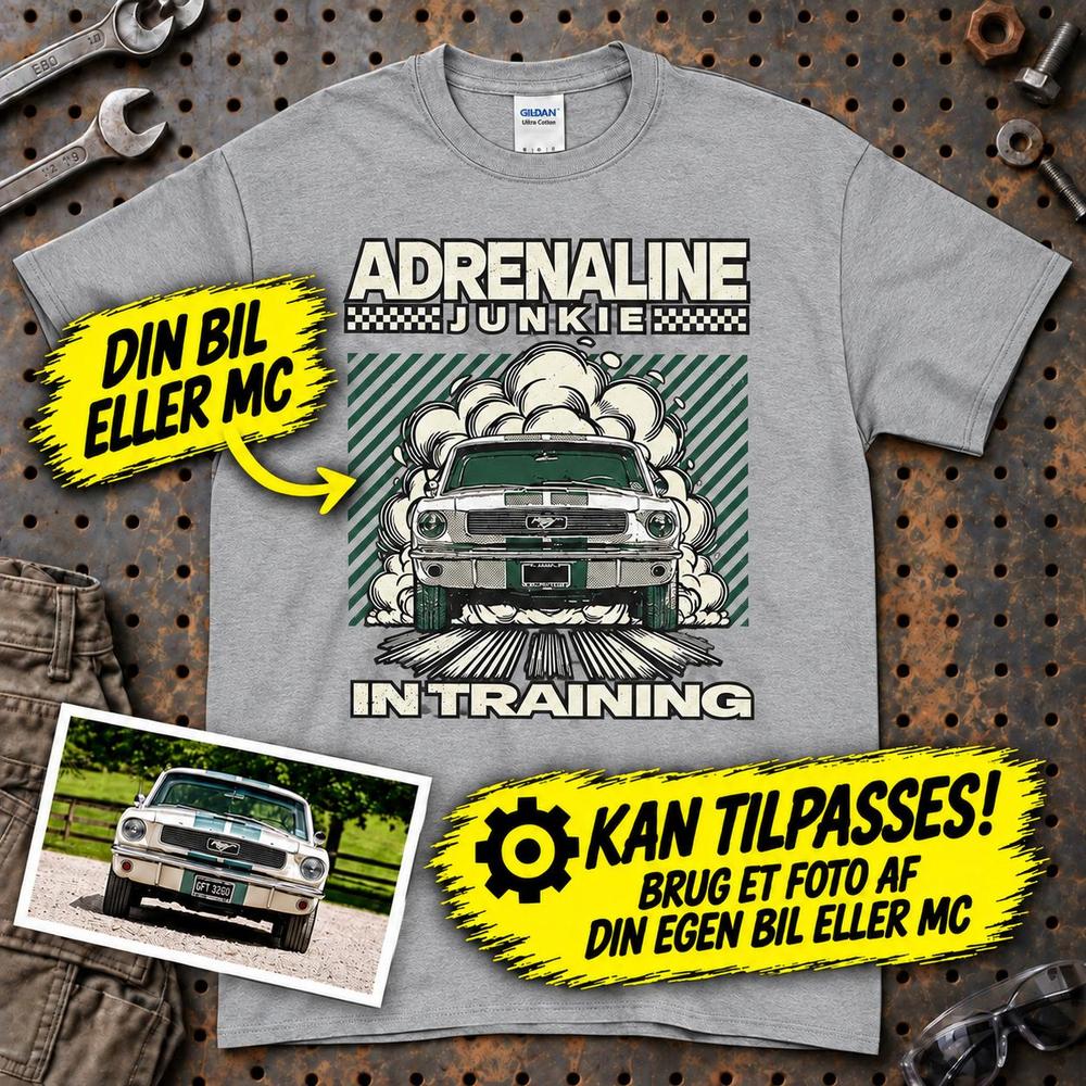 
Produktbillede af Personlig - Adrenaline Junkie In Training - Med Din Bil MC Billede T-Shirt