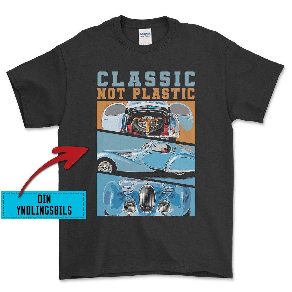 Personlig - Classic not Plastic - Med Din Yndlingsbils Unisex T-Shirt , Bomuld-Beklædning-Garage Culture-Garage Culture Shop- garage - man cave - merchandise