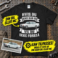 
Produktbillede af Personlig - Hvis Du Ikke Har En Vil Du Ikke Forstå - Med Din Bil MC Billede T-Shirt