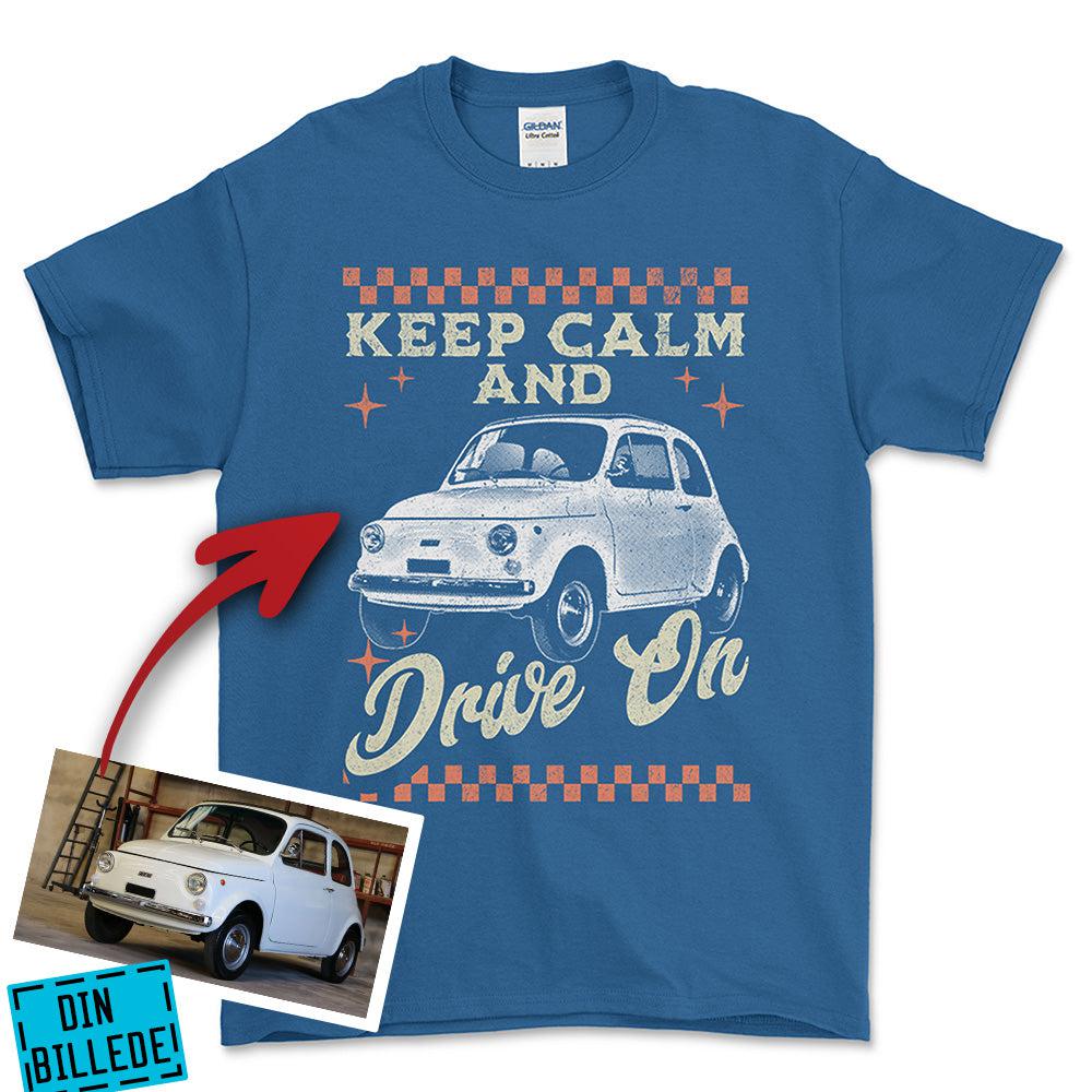 Personlig - Keep Calm And Drive On - Med Din Bil MC Billede T-Shirt-Beklædning-Garage Culture-Blå Royal-S-Garage Culture Shop- garage - man cave - merchandise