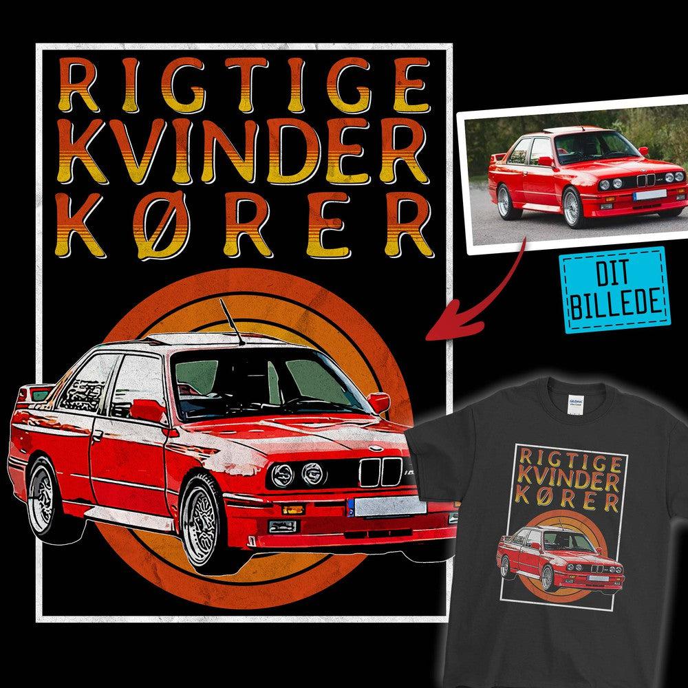 Personlig - Rigtige Kvinder Kører - Med Din Bil MC Billede T-Shirt-Beklædning-Garage Culture-Garage Culture Shop- garage - man cave - merchandise