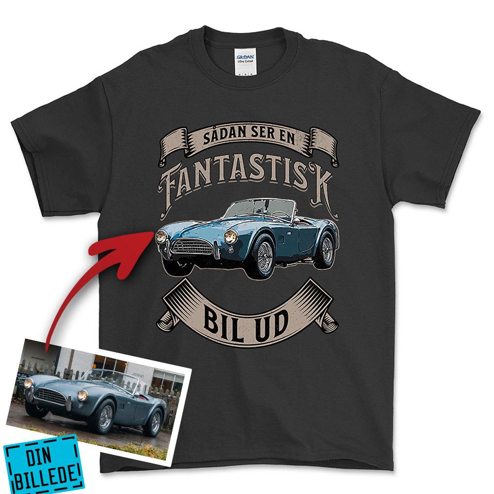 Personlig - Sådan Ser en Fantastisk Bil Ud - Med Din Bil MC Billede Unisex T-Shirt , Bomuld-Beklædning-Garage Culture-Sort-S-Garage Culture Shop- garage - man cave - merchandise