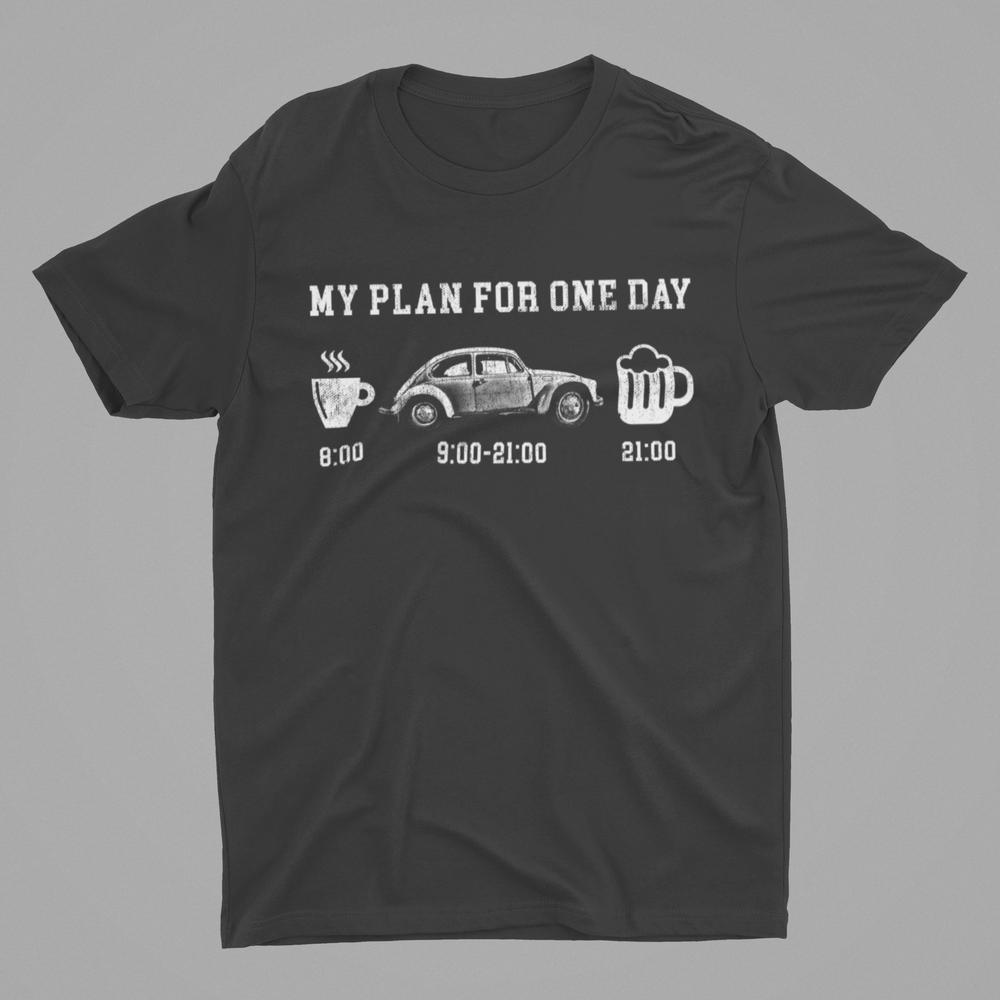 Personlig Til Dig T-Shirt - My Plan For One Day T-Shirt-Beklædning-Garage Culture-Garage Culture Shop- garage - man cave - merchandise