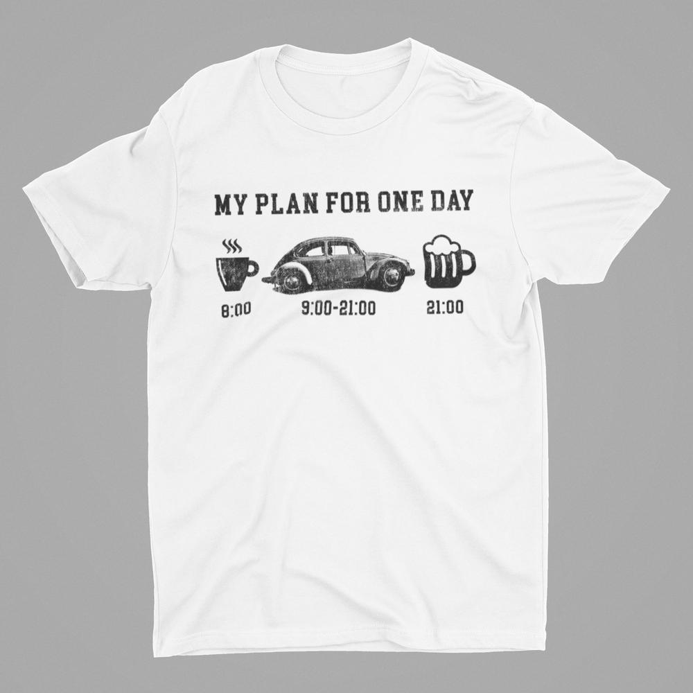 Personlig Til Dig T-Shirt - My Plan For One Day T-Shirt-Beklædning-Garage Culture-Garage Culture Shop- garage - man cave - merchandise