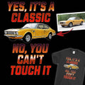 Personlig - Yes, It's A Classic No, You Can't Touch It - Med Din Bil MC Billede T-Shirt-Beklædning-Garage Culture-Garage Culture Shop- garage - man cave - merchandise