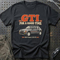 
Peugeot 205 GTi 1984 – GTI for a Good Time T-Shirt – Sort