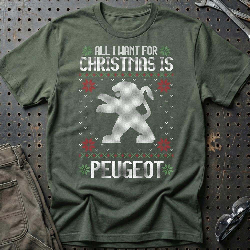 Peugeot - All I Want For Christmas T-Shirt-Beklædning-Peugeot-Grøn Militær-S-Garage Culture Shop- garage - man cave - merchandise