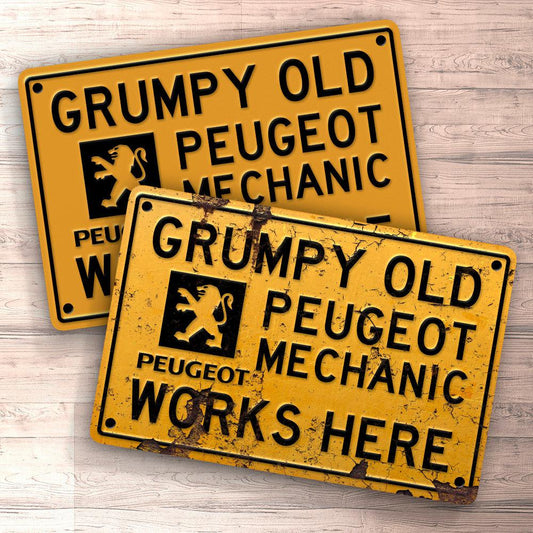 Peugeot Grumpy Old Peugeot Mechanic Works Here Skilte, Musemåtte, Dørmåtte-Skilte-Peugeot-Garage Culture Shop- garage - man cave - merchandise