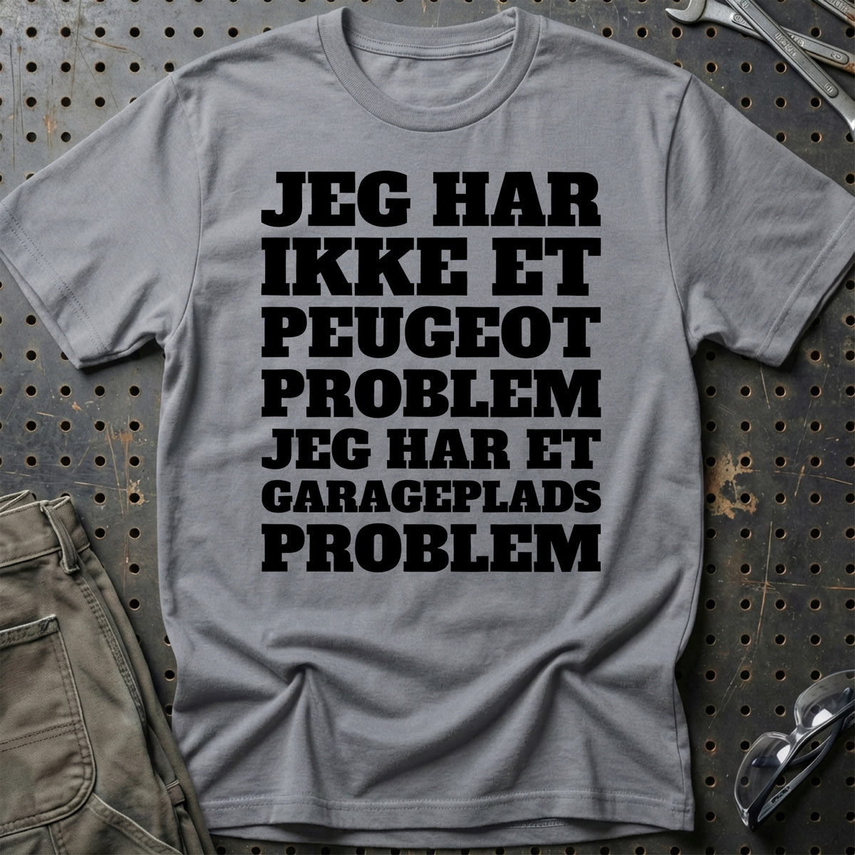 
Produktbillede af Peugeot – Jeg har et garageplads problem T-Shirt