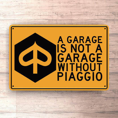 Piaggio A Garage Is Not A Garage Without Piaggio Skilte, Musemåtte, Dørmåtte , Plakat-Skilte-Piaggio-Garage Culture Shop- garage - man cave - merchandise