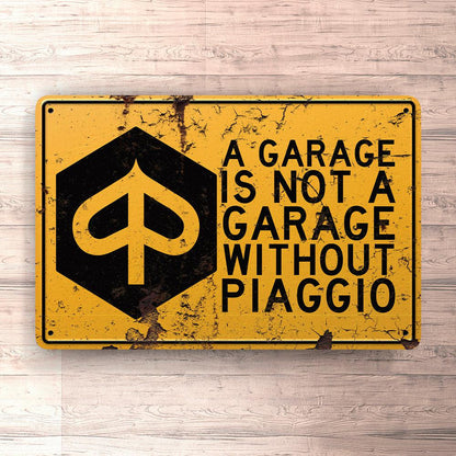 Piaggio A Garage Is Not A Garage Without Piaggio Skilte, Musemåtte, Dørmåtte , Plakat-Skilte-Piaggio-Garage Culture Shop- garage - man cave - merchandise
