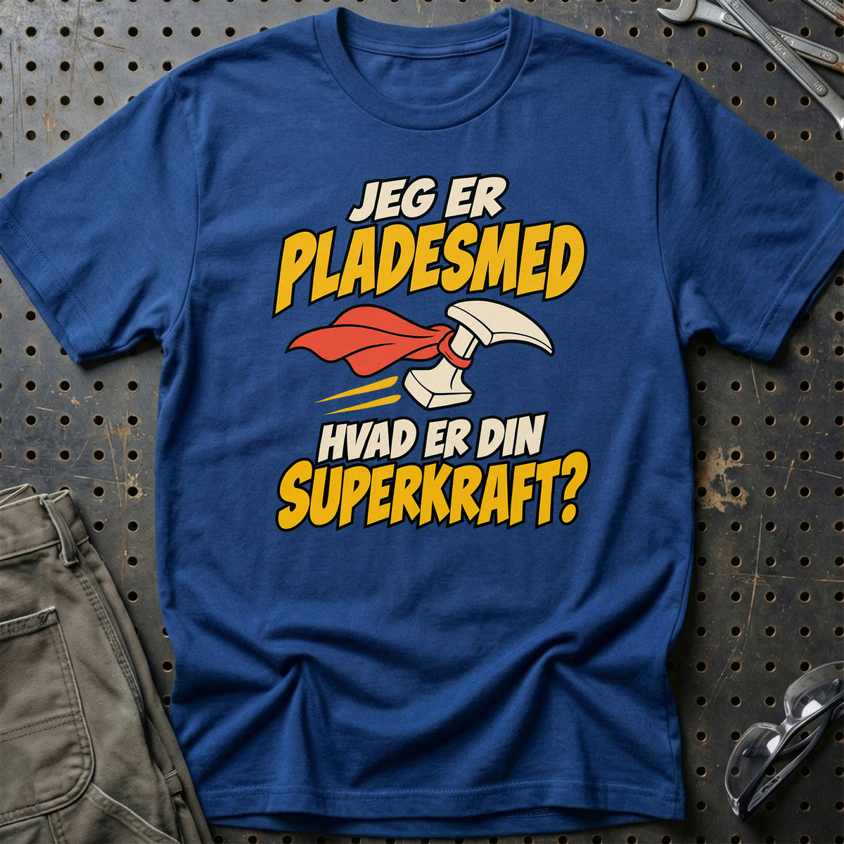 
Pladesmed – Hvad er din superkraft? – Unisex T-Shirt – Blå Royal