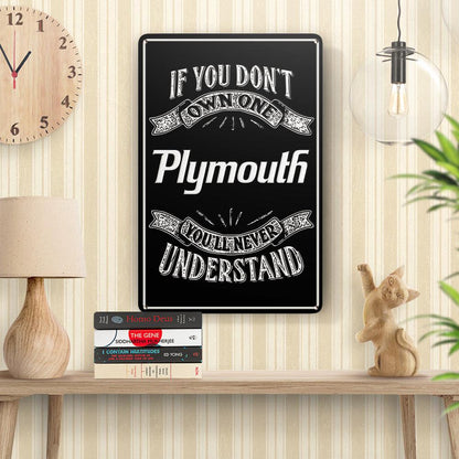 Plymouth If You Dont Own One Plymouth Youll Never Understand Skilte, Musemåtte, Dørmåtte-Skilte-Plymouth-Garage Culture Shop- garage - man cave - merchandise