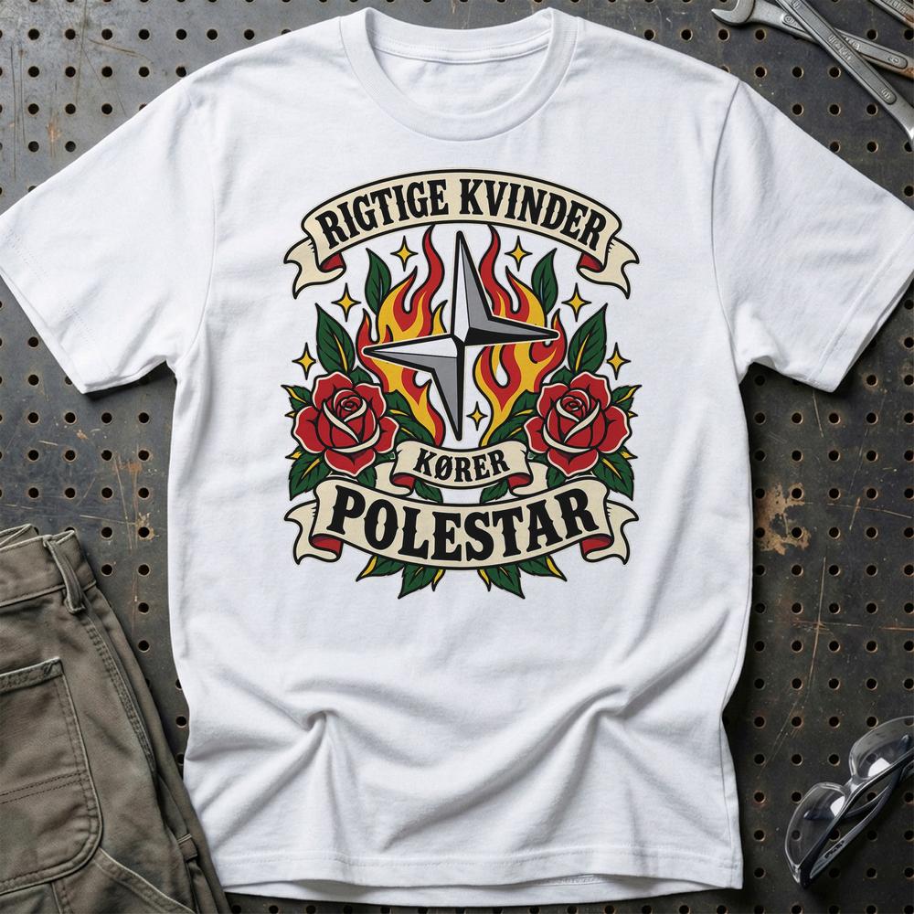 Polestar Rigtige Kvinder Kører – Roser og Flammer T-Shirt-Beklædning-Polestar-Hvid-S-Garage Culture Shop- garage - man cave - merchandise