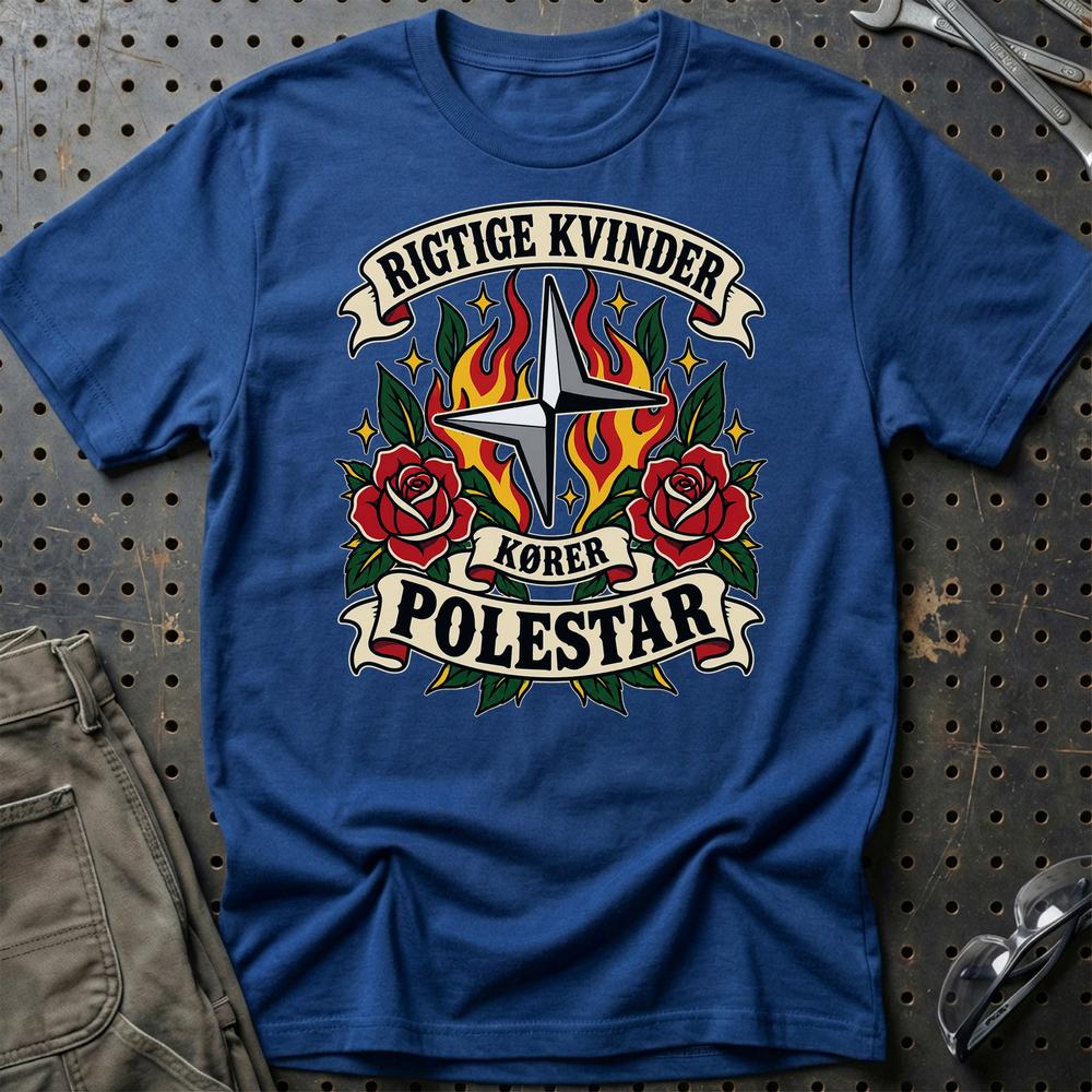 Polestar Rigtige Kvinder Kører – Roser og Flammer T-Shirt-Beklædning-Polestar-Blå Royal-S-Garage Culture Shop- garage - man cave - merchandise